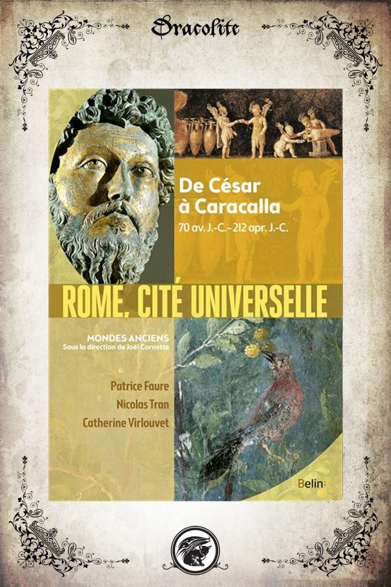 Rome, Cité Universelle: de César à Caracalla